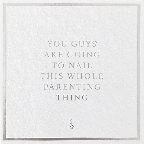 You Guys Are Going To Nail This Whole Parenting Thing - Gift Card